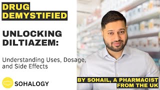 Unlocking Diltiazem Understanding Uses Dosage and Side Effects [upl. by Nitniuq520]