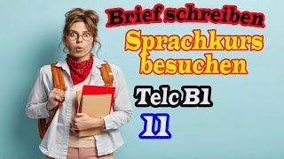 Brief schreiben prüfung B1Sprachkurs besuchen [upl. by Bollinger]