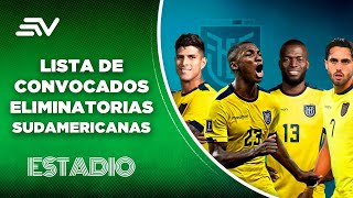 Lista de convocados de Ecuador para los partidos contra Paraguay y Uruguay  Estadio  Ecuavisa [upl. by Moht372]