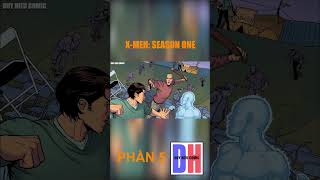 XMen Season One  Phần 5  DUY HIEU COMIC duyhieucomic marvel comics xmen [upl. by Teresa]