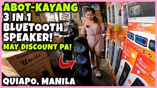 ABOTKAYANG 3 IN 1 BLUETOOTH SPEAKER MABIBILI MO DITO SA QUIAPO MAY DISCOUNT PA  PART 2 [upl. by Isma296]