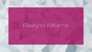 Raelynn Williams  appearance [upl. by Anitserp]