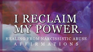 Affirmations for Healing From a Toxic or Difficult Relationship Narcissistic Abuse [upl. by Conlee465]