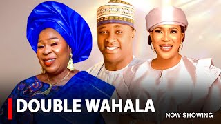 DOUBLE WAHALA  A Nigerian Yoruba Movie Starring Fausat Balogun  Fathia Balogun  Femi Adebayo [upl. by Parnell36]