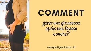 🚨Comment Gérer Une Grossesse Après Une Fausse Couche by Emilie Antoine de MaPsyEnLigneC [upl. by Rozalie793]