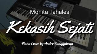 Kekasih Sejati  Monita Tahalea  Piano Cover by Andre Panggabean [upl. by Ted]