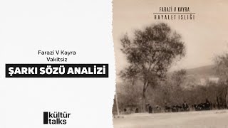 Farazi V Kayra  Vakitsiz  Şarkı Sözü Analizi [upl. by Zaob]