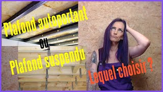 TUTODIY  Comment choisir entre un fauxplafond autoportant et un fauxplafond suspendu [upl. by Caia]