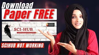 How to Download Research Paper for Free  SciHub Not Working Find Sci Hub Working Link [upl. by Jadd]