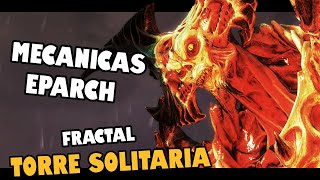 Guild Wars 2  Fractal Torre Solitaria Mecanicas de Eparch  GAMEPLAY ESPAÑOL [upl. by Acinorev686]