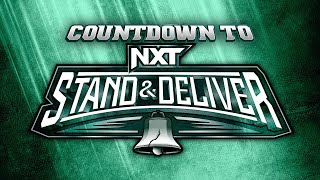 Countdown to NXT Stand amp Deliver April 6 2024 [upl. by Enidlareg]