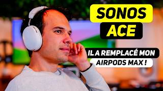 SONOS ACE  Bye le AirPods Max cest mon nouveau casque sans fil préféré  TEST COMPLET [upl. by Habeh271]