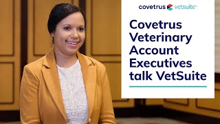 Covetrus® Veterinary Account Executives talk VetSuite™ [upl. by Ettevad]