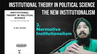 Teori Kelembagaan 3 Normative Institutionalism Institutional theory Guy Peters 1999 [upl. by Kcirdot]