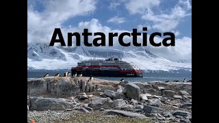 Antarctica  The full story of 18 days Antarctica cruise on Hurtigruten [upl. by Darelle536]