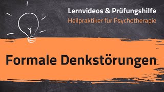 Formale Denkstörungen Heilpraktiker für Psychotherapie  10 Lernvideo [upl. by Llertnad]