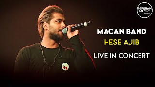 MACAN Band  Hese Ajib I Live In Concert  ماکان بند  حس عجیب [upl. by Nugent743]