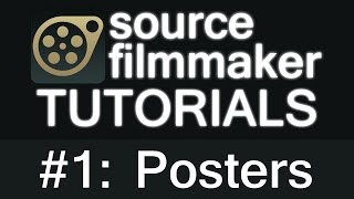 Source Filmmaker How To Make a Nice Poster [upl. by Davey]