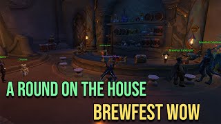 A Round on the House All Locations  Brewfest Achievement WoW [upl. by Antipus614]