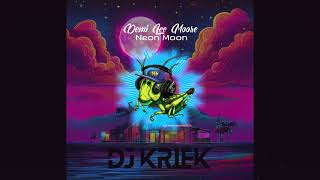 Demi Lee Moore  Neon Moon DJ Kriek Remix [upl. by Notyalk492]