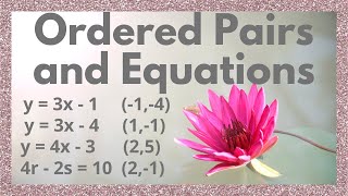 Ordered Pairs and Equations  How to Determine if an Ordered Pair is a Solution to an Equation [upl. by Ahsas151]