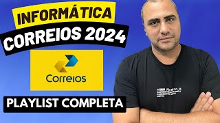 Informática para o Concurso dos correios 2024  Playlist [upl. by Barden]