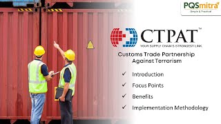 CTPAT 2001  CustomsTrade Partnership Against Terrorism Basic Introduction [upl. by Ynnaffit]