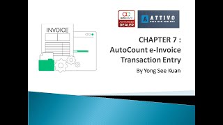 Chapter 7  AutoCount eInvoice Transaction Entry 华语 [upl. by Jemmy802]