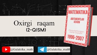 Axborotnoma 19962007 kitob yechimlari 5  mavzu Oxirgi raqam 2qism [upl. by Avner]