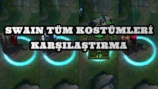 Tüm Swain Kostümleri Karşılaştırma [upl. by Salokcin]