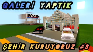 GALERİCİ YAPTIK ARABALAR SATIYORUZ 🚘 ŞEHİR KURUYORUZ 3 [upl. by Ruthy23]