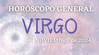 Signo de VIRGO♍Noviembre de 2024 [upl. by Okir]