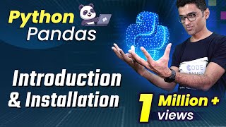 Python Pandas Tutorial 1 What is Pandas python Introduction and Installation [upl. by Yennep]