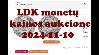 LDK monetų kainos aukcione 20241110 Цены монет ВКЛ на аукционе 10 11 2024 [upl. by Monaco121]