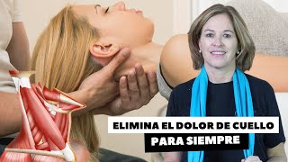 ELIMINA EL DOLOR DE CUELLO PARA SIEMPRE [upl. by Ring]