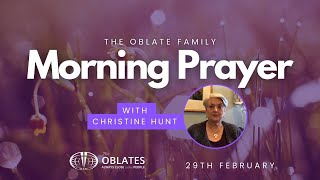 The Oblate Family Morning Prayer Thursday 29th February 2024 [upl. by Yvaht98]