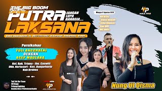 LIVE  PUTRA LAKSANA  MINGGU 11 AGUSTUS 2024  DS KERTASARI  BANJARHARJO  EDISI MALAM [upl. by Yltsew]