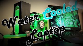 WATER COOLING A GAMING LAPTOP PART 1 of 4 [upl. by Leissam]