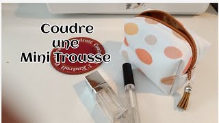 Coudre une mini trousse de rangementcouture facile [upl. by Htabmas291]