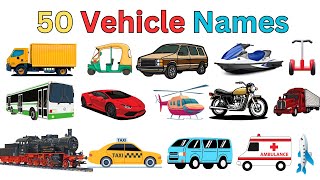 50 Vehicle Names  Vehicles Vocabulary Words  Transport Name for kids  kidslearning vehiclename [upl. by Cassi]