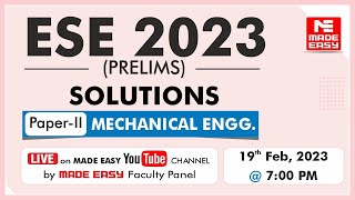 ESE 2023 Prelims  LIVE Exam Solutions Mechanical EngineeringPaperII By MADE EASY Faculty Panel [upl. by Pitchford]