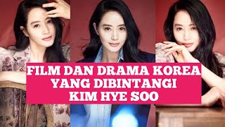 FILM DAN DRAMA KOREA YANG DIBINTANGI KIM HYE SOO [upl. by Einwahs412]