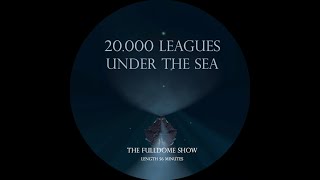 20000 Leagues under the sea  Fulldome TRAILER 2024  english Version [upl. by Sonni]