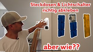 Steckdosen und Lichtschalter richtig abkleben vor dem Streichen Malerarbeiten 4K [upl. by Nnewg]