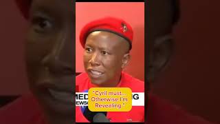 quotCyril Must Otherwise Im Revealingquot Julius Malema eff viva short [upl. by Ungley]