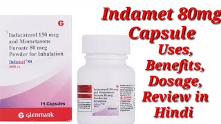 Indamet 80mg Capsule  Indacaterol 150mcg and Mometasone Furoate 80mcg capsule  Indamet 80 Capsule [upl. by Lisbeth]