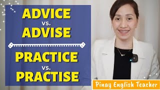 Advice vs Advise  Practice vs Practise Homophones [upl. by Drarej903]