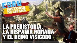 PREHISTORIA HISPANIA ROMANA y REINO VISIGODO  Historia de España 🇪🇸 [upl. by Eelrebmyk500]