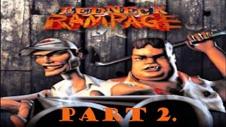 Redneck Rampage walkthrough part 2 Lumberland [upl. by Sunil150]