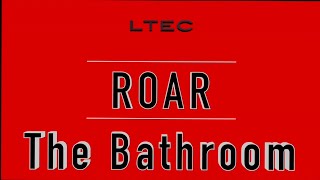 ROAR Rules Bathroom [upl. by Llerihs24]